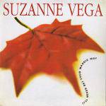 Suzanne Vega : (I'll Never Be) Your Maggie May